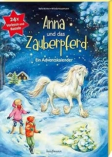 Anna Und Das Zauberpferd. Ein Xxl-Bastel-Adventskalender (Adventskalender Mit Geschichten Für Kinder: Ein Buch Zum Vorlesen Und Basteln) ürün görseli 1