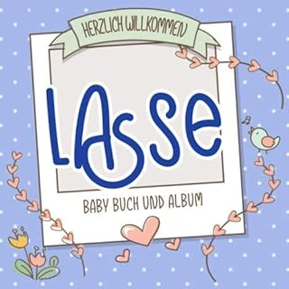 Herzlich Willkommen Lasse - Baby Buch Und Album: Personalisiertes Babybuch Und Babyalbum, Geschenk Zu Schwangerschaft Und Geburt, Baby Name Auf Dem Cover ürün görseli 1