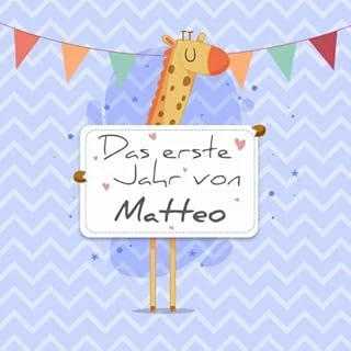 Das Erste Jahr Von Matteo: Babyalbum Zum Ausfüllen - Baby Tagebuch Und Erinnerungsalbum Für Das Erste Lebensjahr ürün görseli 1