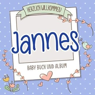Herzlich Willkommen Jannes - Baby Buch Und Album: Personalisiertes Babybuch Und Babyalbum, Geschenk Zu Schwangerschaft Und Geburt, Baby Name Auf Dem Cover ürün görseli 1