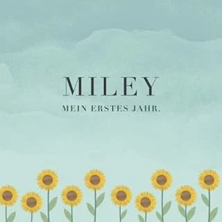 Miley Mein Erstes Jahr: Baby Tagebuch I Babyalbum I Erinnerungsalbum I Eintragealbum I Kinderbuch I Babybuch I Perfektes Babyshower Oder Babyparty Geschenk Für Die Geburt Von Miley ürün görseli 1