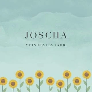Joscha Mein Erstes Jahr: Baby Tagebuch I Babyalbum I Erinnerungsalbum I Eintragealbum I Kinderbuch I Babybuch I Perfektes Babyshower Oder Babyparty Geschenk Für Die Geburt Von Joscha ürün görseli 1