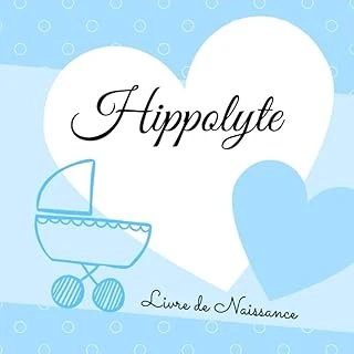 Hippolyte Livre De Naissance: 21X21Cm - Carré - Personnalisé - Interieur Couleur, Album Photo, Messages Souvenirs À Compléter ürün görseli 1