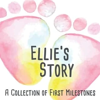 Ellie'S Story - A Of First Milestones: The Personalised Memory Album To Fill Out, Paste In And Yourself - Baby Album For The First 5 Years Of Life ürün görseli 1