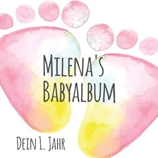 Milena'S Babyalbum - Dein 1. Jahr: Babyalbum Zum Ausfüllen - Baby Tagebuch Und Erinnerungsalbum Für Das Erste Lebensjahr ürün görseli 1