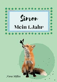 Simon- Mein Erstes Jahr: Supersüßes Babyalbum Personalisiert Für Simon. Mit Total Schnuckeligen Tieren- Für Die Schönsten Erinnerungen & Meilensteine. ... Als Baby Tagebuch 1. Jahr. (German Edition) ürün görseli 1