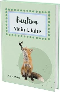 Paulina- Mein Erstes Jahr: Supersüßes Babyalbum Personalisiert Für Paulina. Mit Total Schnuckeligen Tieren- Für Die Schönsten Erinnerungen & ... Zur Geburt Als Baby Tagebuch 1. Jahr. ürün görseli 1