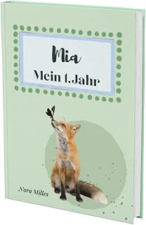Mia- Mein Erstes Jahr: Supersüßes Babyalbum Personalisiert Für Mia. Mit Total Schnuckeligen Tieren- Für Die Schönsten Erinnerungen & Meilensteine. ... Zur Geburt Als Baby Tagebuch 1. Jahr. ürün görseli 1