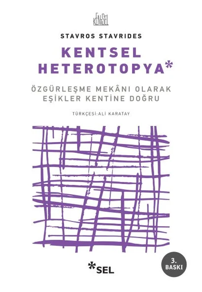 Kentsel Heterotopya - Özgürleşme Mekanı Olarak Eşikler Kentine Doğru ürün görseli 1