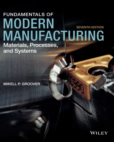 Fundamentals of Modern Manufacturing 7th Edition - Mikell P. Groover ürün görseli 1