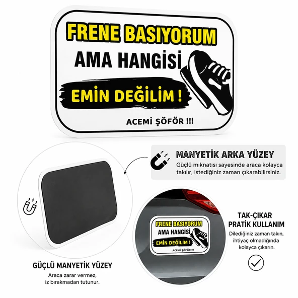Mega Oto Market Acemi Şoför - Acemi Sürücü Magneti Tak Çıkar Manyetik Araba Bagaj Uyarı Levhası - Frene Basıyorum Ama Hangisi Emin Değilim ürün görseli 1