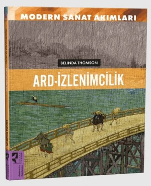Modern Sanat Akımları: Ard-İzlenimcilik ürün görseli 1
