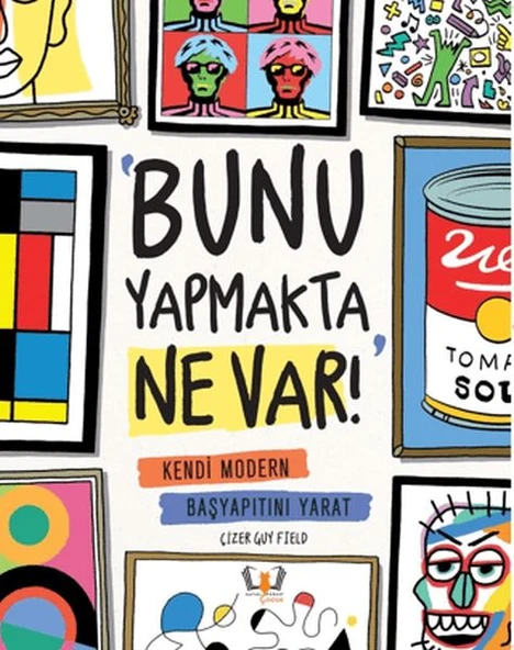 Bunu Yapmakta Ne Var! - Kendi Modern Başyapıtını Yarat ürün görseli 1