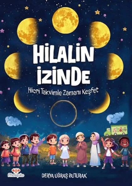 Hilal'in İzinde – Hicri Takvimle Zamanı Keşfet ürün görseli 1