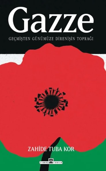 Gazze: Geçmişten Günümüze Direnişin Toprağı ürün görseli 1