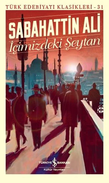 İçimizdeki Şeytan - Türk Edebiyatı Klasikleri ürün görseli 1