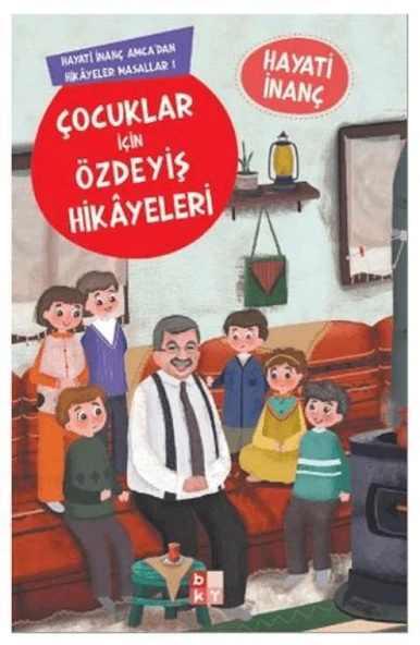 Çocuklar İçin Özdeyiş Hikayeleri Hayati İnanç Amcadan Hikayeler Masallar-1 ürün görseli 1