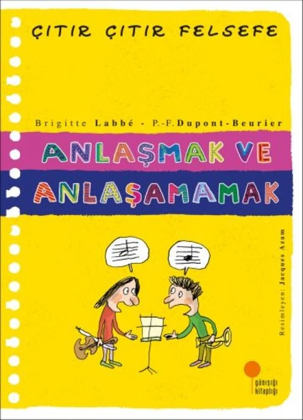 Çıtır Çıtır Felsefe 30 - Anlaşmak ve Anlaşamamak ürün görseli 1