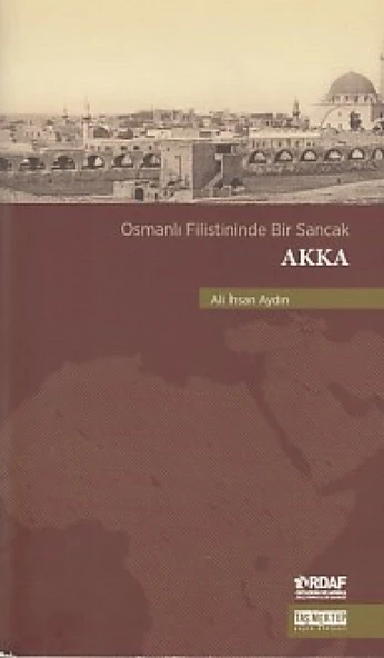 Osmanlı Filistininde Bir Sancak Akka ürün görseli 1
