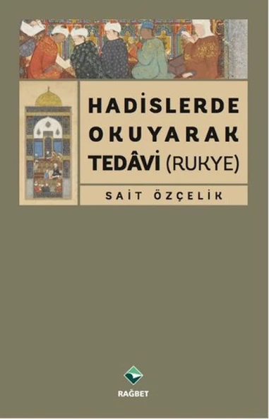 Hadislerde Okuyarak Tedavi (Rukye) ürün görseli 1