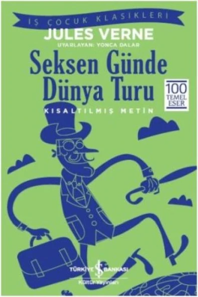 Seksen Günde Dünya Turu (Kısaltılmış Metin) ürün görseli 1