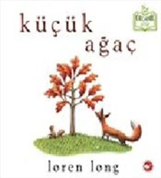 Küçük Ağaç (Ciltli) - Organik Kitaplar ürün görseli 1