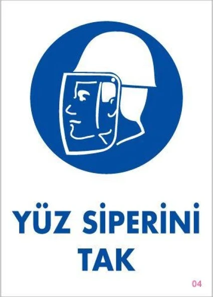Yüz Siperi Tak Uyarı Levhası 25x35 KOD:4 ürün görseli 1