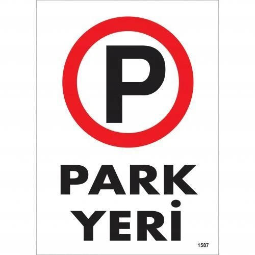 Park Yeri Uyarı Levhası 25x35 KOD:1587 ürün görseli 1