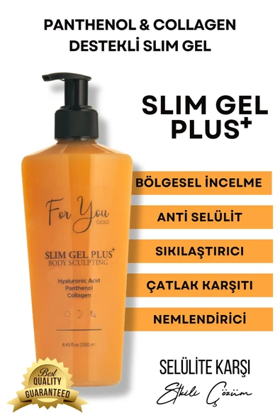For You Gold Selülit&Çatlak Karşıtı Yoğun Nemlendirici Plus Slim Jel – Kolajen + Hyaluronik Asit Pürüzsüz Cilt ürün görseli 1