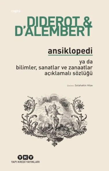 Ansiklopedi - Ya Da Bilimler, Sanatlar ve Zanaatlar Açıklamalı Sözlüğü ürün görseli 1