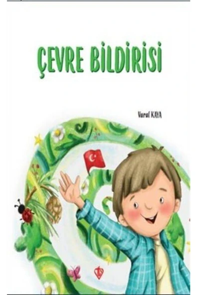 Türkiye Diyanet Vakfı Yayınları Çevre Bildirisi / Vural Kaya / / 9786057580450 ürün görseli 1