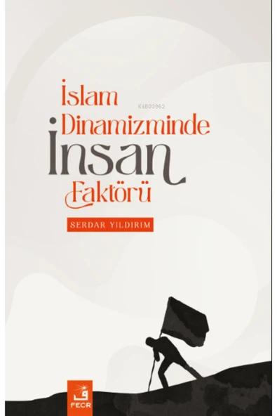 Fecr Yayınları İslam Dinamizminde İnsan Faktörü ürün görseli 1