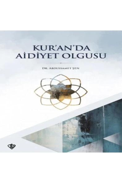 Türkiye Diyanet Vakfı Yayınları Kur’an’da Aidiyet Olgusu ürün görseli 1