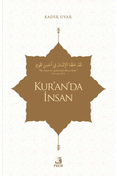 Fecr Yayınevi Kur’an’da Insan - Kadir Uyar 9786257879330 ürün görseli 1