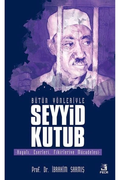 Fecr Yayınları Bütün Yönleriyle Seyyid Kutub ürün görseli 1