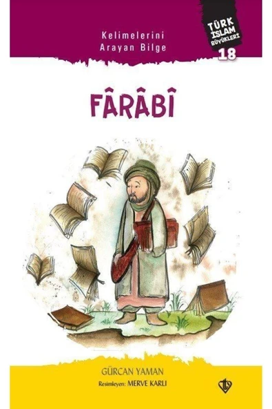 Diyanet Vakfı Yayınları Kelimelerini Arayan Bilge Farabî / Türk Islam Büyükleri 18 ürün görseli 1