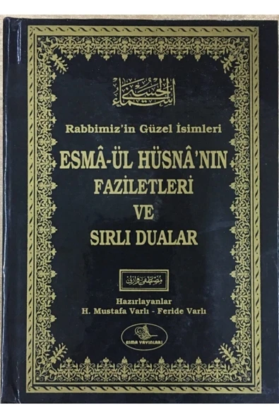 Esma Yayınları Esmaül Hüsnanın Faziletleri Ve Sırlı Dualar, Mustafa Varlı, Esma Yay ürün görseli 1