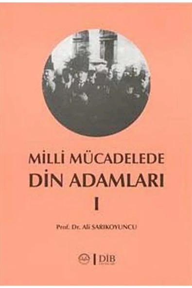 Diyanet İşleri Başkanlığı Milli Mücadele Din Adamları 1 ürün görseli 1