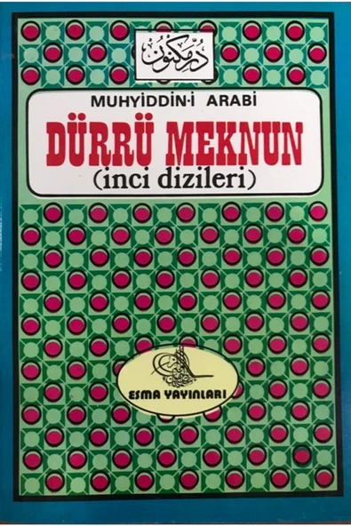 Esma Yayınları Dürrü Meknun - Inci Dizileri - Muhyiddin'i Ibnî Arabi ürün görseli 1