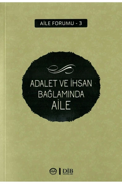 Diyanet İşleri Başkanlığı Adalet ve İhsan Bağlamında Aile / Diyanet İşleri Başkanlığı / Kolektif ürün görseli 1