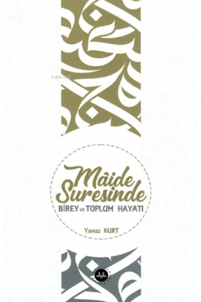Diyanet İşleri Başkanlığı Maide Suresinde Birey Ve Toplum Hayatı ürün görseli 1
