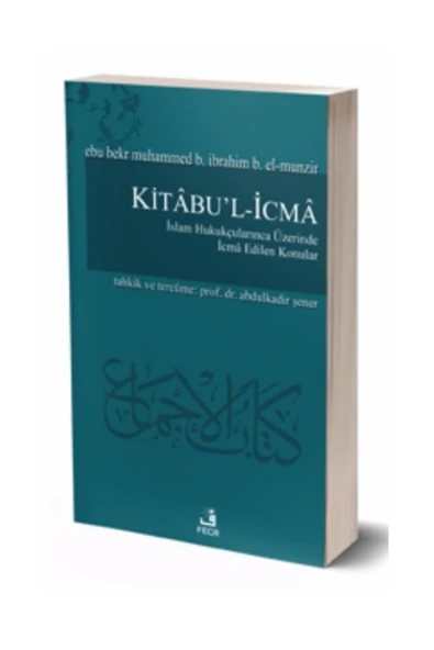 Fecr Yayınevi Kitâbu’l-icmâ ürün görseli 1