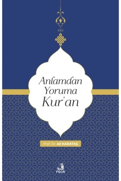 Fecr Yayınları Anlamdan Yoruma Kur’an ürün görseli 1
