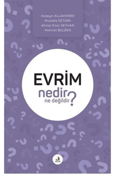 Fecr Yayınevi Evrim Nedir Ne Degildir? ürün görseli 1