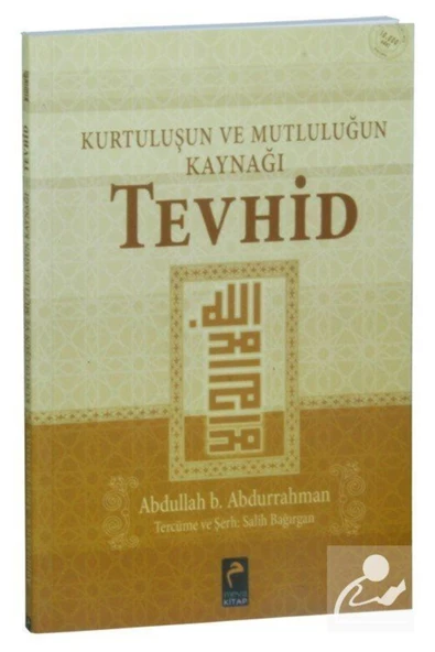 Meva Yayıncılık Kurtuluşun Ve Mutluluğun Kaynağı Tevhid ürün görseli 1