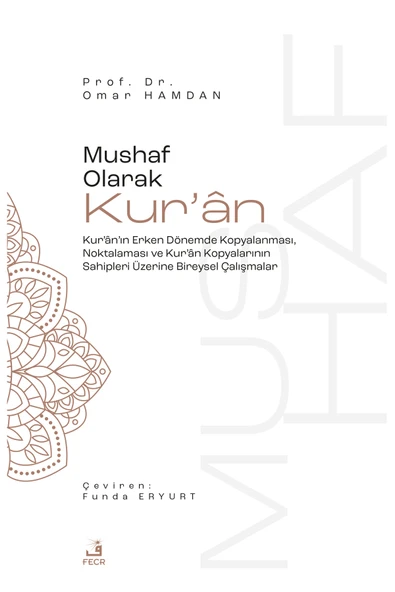 Fecr Yayınları Mushaf Olarak Kur'an / Omar Hamdan / Fecr Yayınları / 9786256436558 ürün görseli 1