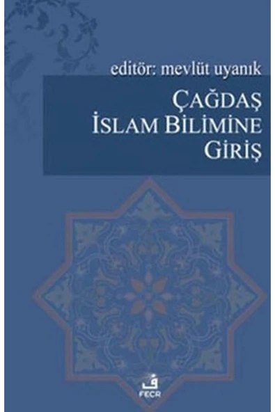 Fecr Yayınları Çağdaş İslam Bilimine Giriş ürün görseli 1