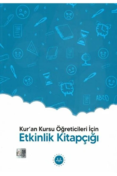 Diyanet İşleri Başkanlığı Kur'an Kursu Öğreticileri İçin - Etkinlik Kitapçığı / Diyanet İşleri Başkanlığı / 9786254354915 ürün görseli 1