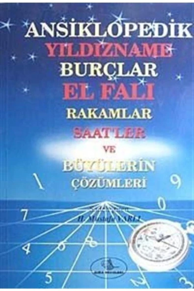 Esma Yayınları Ansiklopedik Yıldızname Burçlar El Falı Rakamlar Saatler Ve Büyülerin Çözümleri ürün görseli 1