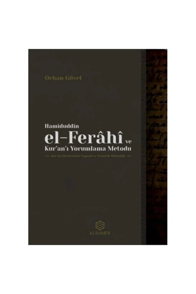 Kuramer Yayınları Hamiduddin El Ferahi Ve Kuranı Yorumlama Metodu ürün görseli 1